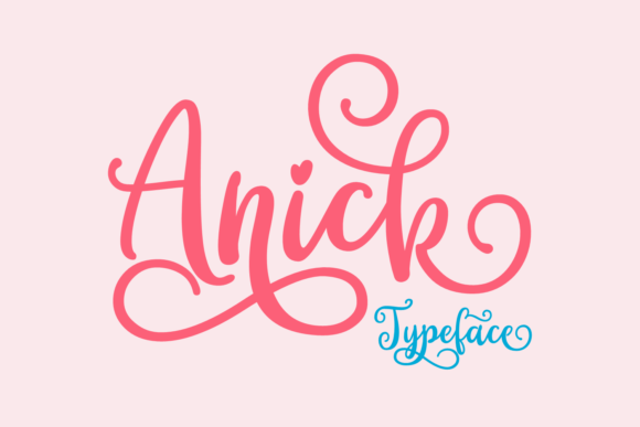 Anick Font: A Sweet Touch for Business Typography