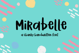 Mirabelle: A Bold Handwritten Font for Memorable Branding