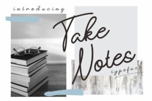 Take Notes Font: A Handwritten Typeface for Crafters and Makers