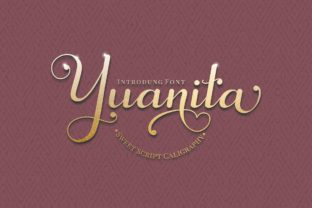 Yuanita: A Modern Script Font for Makers and Merchants